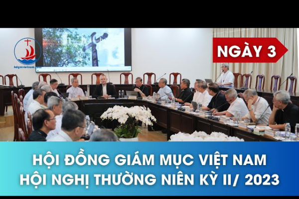 Hội đồng Giám mục: Hội nghị thường niên kỳ II/ 2023 – Ngày III