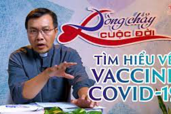 Tìm hiểu về Vaccine COVID-19 | Dòng Chảy Cuộc Đời