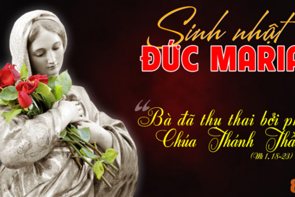 Ngày 08/9 - Sinh nhật Đức Mẹ