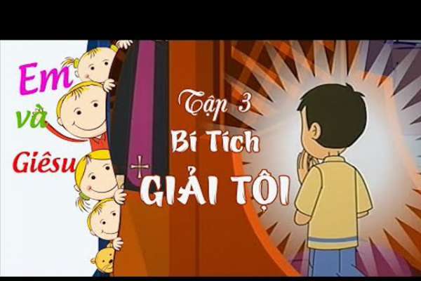 Phim hoạt hình Công giáo: Tập 3 – Bí tích Giải Tội